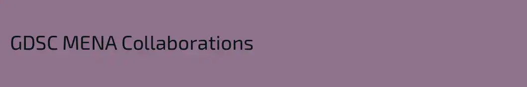 GDSC MENA Collaborations